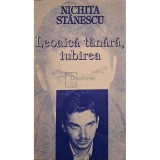 Nichita Stanescu - Leoaica tanara, iubirea (Editia: 1995)