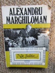 Alexandru Marghiloman - Note Politice Vol. I, Editura Scripta, 1993, 448 pagini - Carte Istorie
