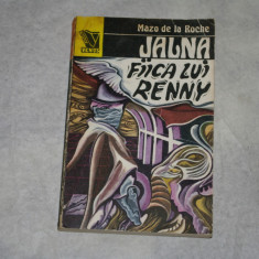 Fiica lui Renny - Jalna - Vol. 8 - Mazo de la Roche