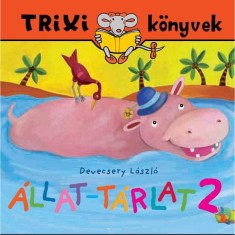Allat-tarlat 2. - Trixi Konyvek - Devecsery Laszlo foto