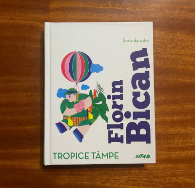 Florin Bican - Tropice Tampe (Ca noua!) foto