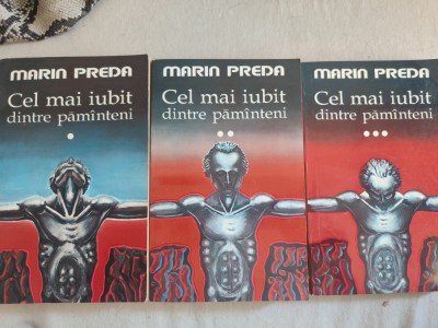 Marin Preda - Cel mai iubit dintre păm&amp;acirc;nteni (3 volume) foto