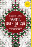 V&acirc;ntul bate la ușă | paperback - Madeleine L&rsquo;Engle, Arthur