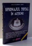 SPIONAJUL TOTAL IN ACTIUNE de FLORIAN GARZ