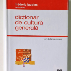 DICTIONAR DE CULTURA GENERALA de FREDERIC LAUPIES , 2001