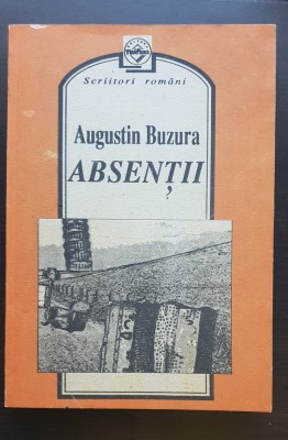Absenții - Augustin Buzura foto
