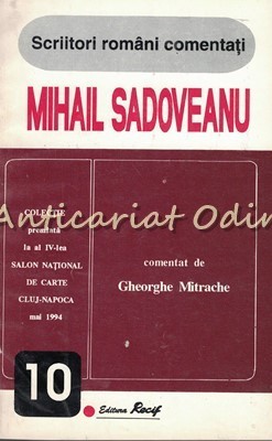 Mihail Sadoveanu - Comentat De Gheorghe Mitrache foto