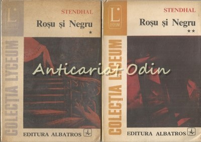 Rosu Si Negru. Cronica Anului 1830 I, II - Stendhal foto