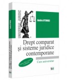 Drept comparat si sisteme juridice contemporane. Editia a III-a [Precomanda] - Andra Iftimiei