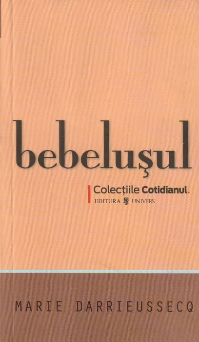 MARIE DARRIEUSSECQ - BEBELUSUL