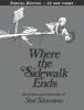 Where the Sidewalk Ends: Poems &amp; Drawings