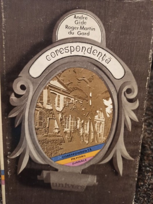 Andre Gide - Corespondenta (Editia: 1973)