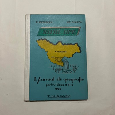 V. Ghibedea - Judetul Timis - Manual de geografie pentru clasa a III-a foto