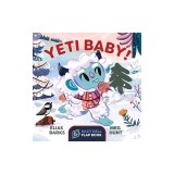 Yeti Baby!: A Hazy Dell Flap Book