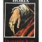 Vintila Horia - Un mormant in cer (Editia: 1994)