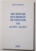 Maria Dumitrescu (semnătură) - Dicționar rus-rom&acirc;n de inovații VII