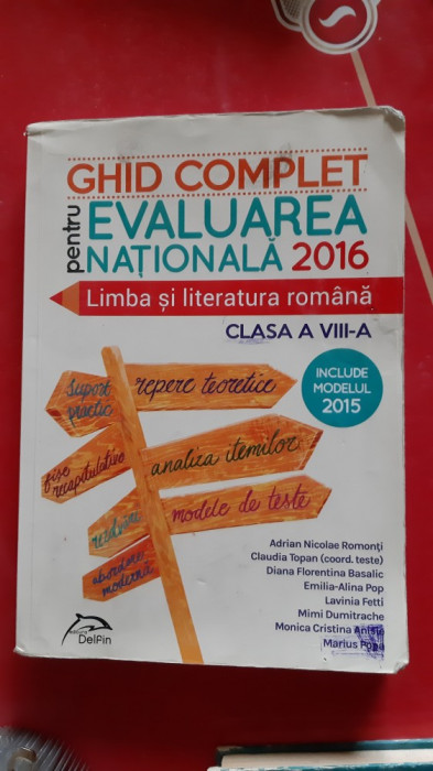 LIMBA SI LITERATURA ROMANA CLASA A VIII A GHID COMPLET EVALUAREA NATIONALA