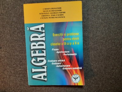 ALGEBRA EXERCITII SI PROBLEME PENTRU CLASELE IX-X CATALIN PETRU NICOLESCU foto