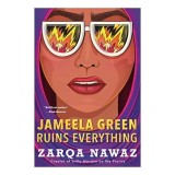 Jameela Green Ruins Everything