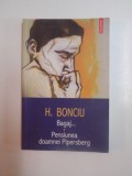 BAGAJ , PENSIUNEA DOAMNEI PIPERSBERG de H. BONCIU , 2005