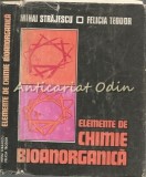 Cumpara ieftin Elemente De Chimie Bioanorganica - Mihai Strajescu - Tiraj: 5620 Exemplare