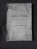 DESPRE AL IV-LEA CONGRES INTERNATIONAL DE LAPTARIE TINUT LA BUDAPESTA 1909, RAPORT ADSRESAT DLUI PRIMAR SI PREFECT DE VASLUI