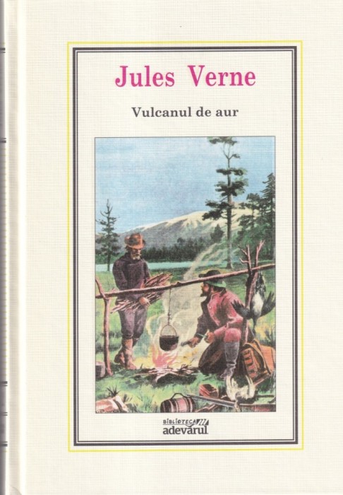 Jules Verne - Vulcanul de aur