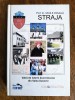 Monografie Straja - Vasile Pasaila, Ed. Feed Back, 2009, 432 pagini, Coperti tari
