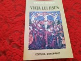 VIATA LUI IISUS de ERNEST RENAN RF2/2