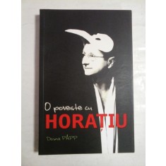 O poveste cu HORATIU - Doina PAPP