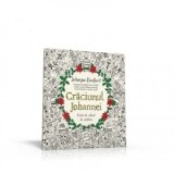 Craciunul Johannei. Carte de colorat de sarbatori. Johanna Basford - Johanna Basford