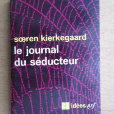 Soren Kierkegaard - Le journal du seducteur