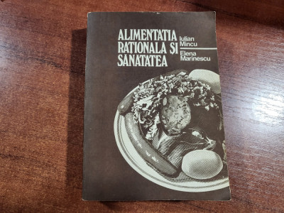 Alimentatia rationala si sanatatea de Iulian Mincu,E.Marinescu foto