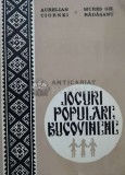 Jocuri populare Bucovinene (cu dedicatia autorului) - 1981 - Aurelian Ciornei (I61)