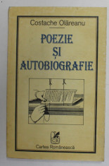 POEZIE SI AUTOBIOGRAFIE - MICUL PARIS de COSTACHE OLAREANU , 1994 foto