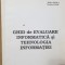 Ghid de evaluare informatică și tehnologia informației -Rodica Pintea, N. Lițoiu