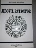 Gheorghe Bratescu - Jidovul ratacitor, Carte Bibliofilie, Editie Princeps, 118 pagini, Stare foarte buna