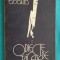 Constantin Abaluta &ndash; Obiecte de tacere ( prima editie )