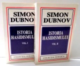 ISTORIA HASIDISMULUI de SIMON DUBNOV, VOL I-II , 1998