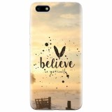 Husa silicon pentru Huawei Y5 2018, Believe In Yourself