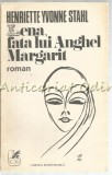 Lena, Fata Lui Anghel Margarit - Henriette Yvonne Stahl, Roman, Cartea Romaneasca, 1977