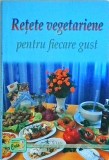 Cumpara ieftin Carte de bucate: Retete vegetariene pentru fiecare gust, Limba romana, Coperta brosata, 203 pagini, Stare foarte buna, Editie 2010