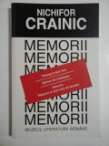 Nichifor CRAINIC - MEMORII - Muzeul Literaturii Romane