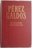 Cumpara ieftin Episoade nationale &ndash; Perez Galdos
