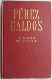Episoade Nationale - Perez Galdos - Roman Beletristica