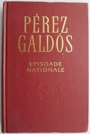 Episoade nationale &ndash; Perez Galdos