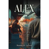 Alex - Connor fiv&eacute;rek I. - Naomi B. Larsen