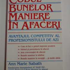 CODUL BUNELOR MANIERE IN AFACERI - Ann Marie SABATH