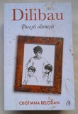 Dilibau, povesti oltenesti - Cristiana Belodan