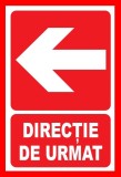 Placute pentru directie de urmat in stanga
